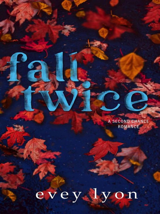 Title details for Fall Twice by Evey Lyon - Available